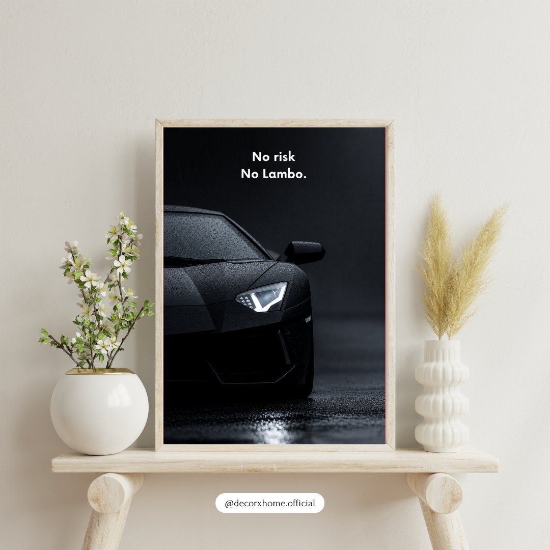 No Risk No Lambo Luxury Car Motivational Poster | Decorexhome