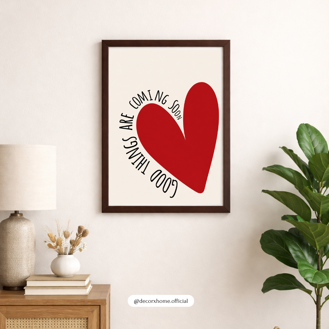 Good Things Are Coming Soon Wall Art Poster – Minimal Red Heart Quote Print | Modern Positive Affirmation Decor for Bedroom & Living Room | Decorxhome