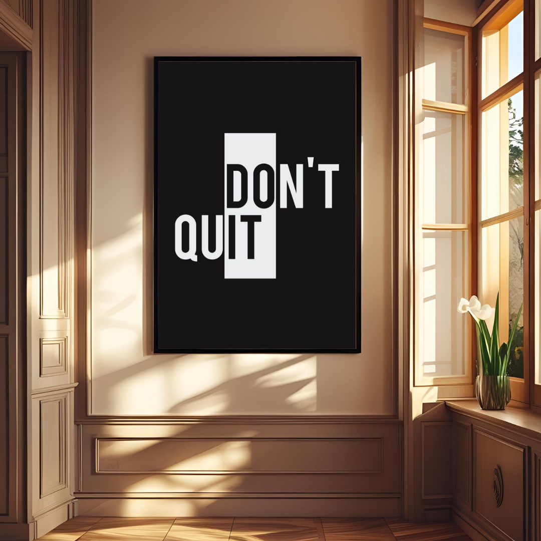 Motivational Wall Poster – Don’t Quit Modern Typography