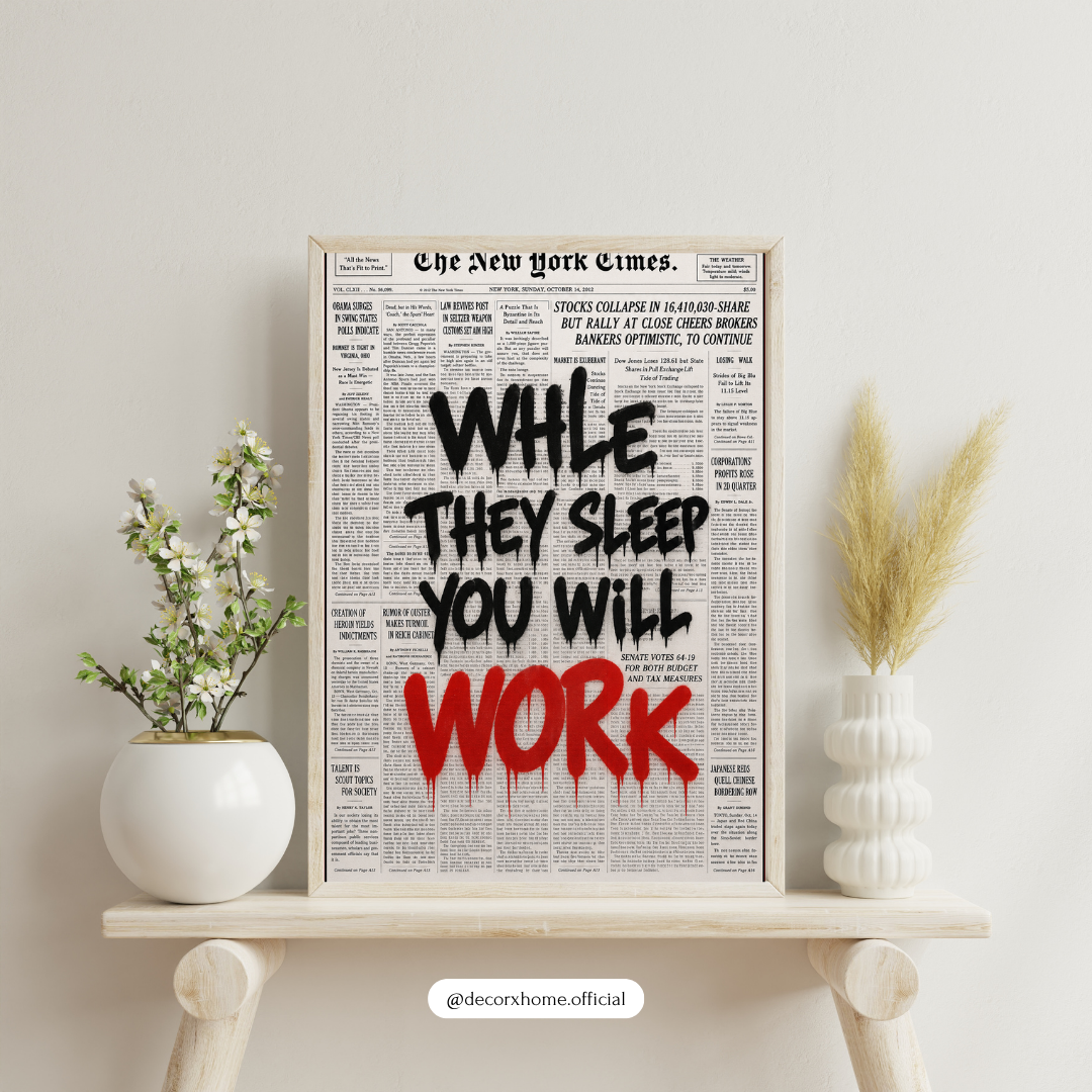 Work Hard Motivational Poster | “While They Sleep, You Will Work” Newspaper Wall Art | Decorexhome