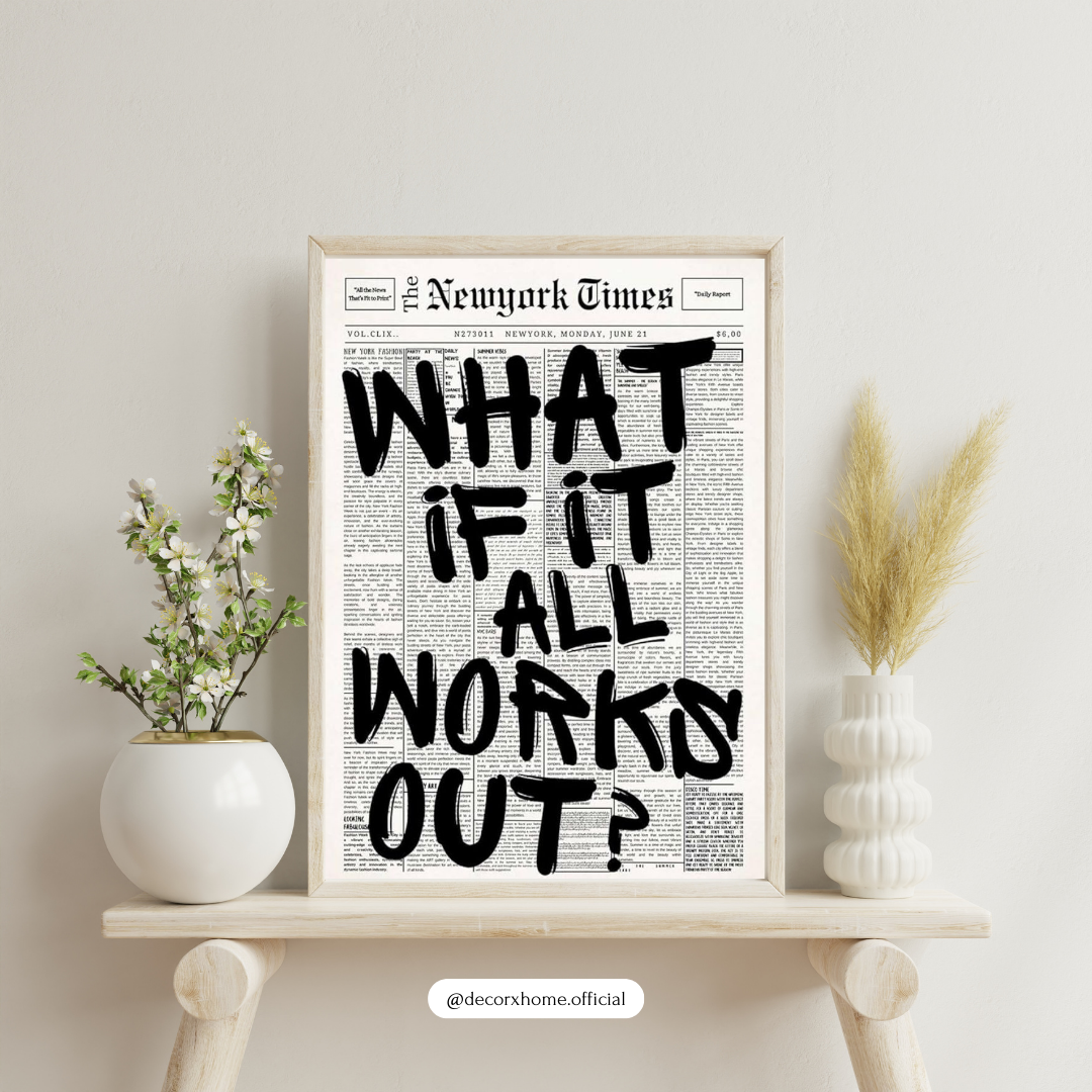 “What If It All Works Out?” – Minimalist Motivational Wall Poster by DecorxHome