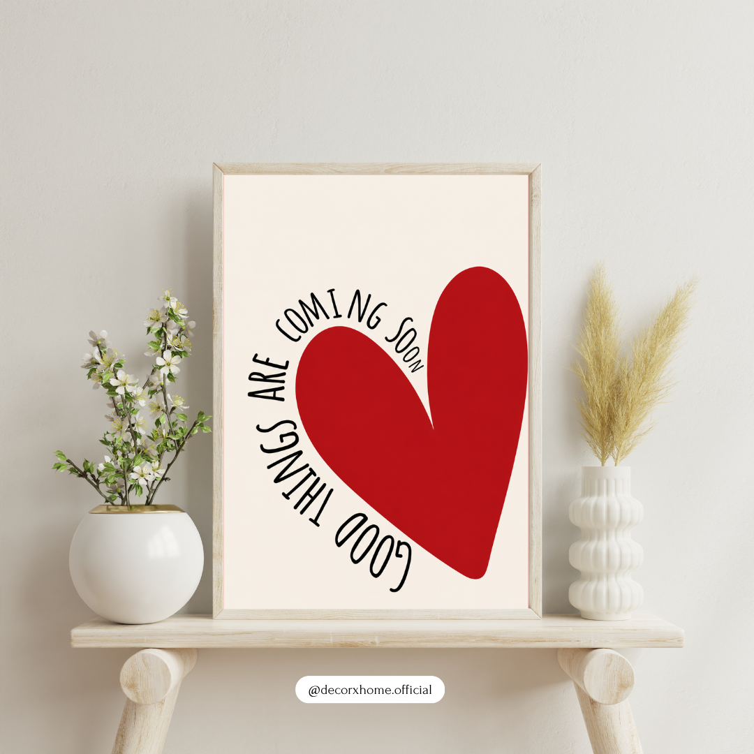 Good Things Are Coming Soon Wall Art Poster – Minimal Red Heart Quote Print | Modern Positive Affirmation Decor for Bedroom & Living Room | Decorxhome