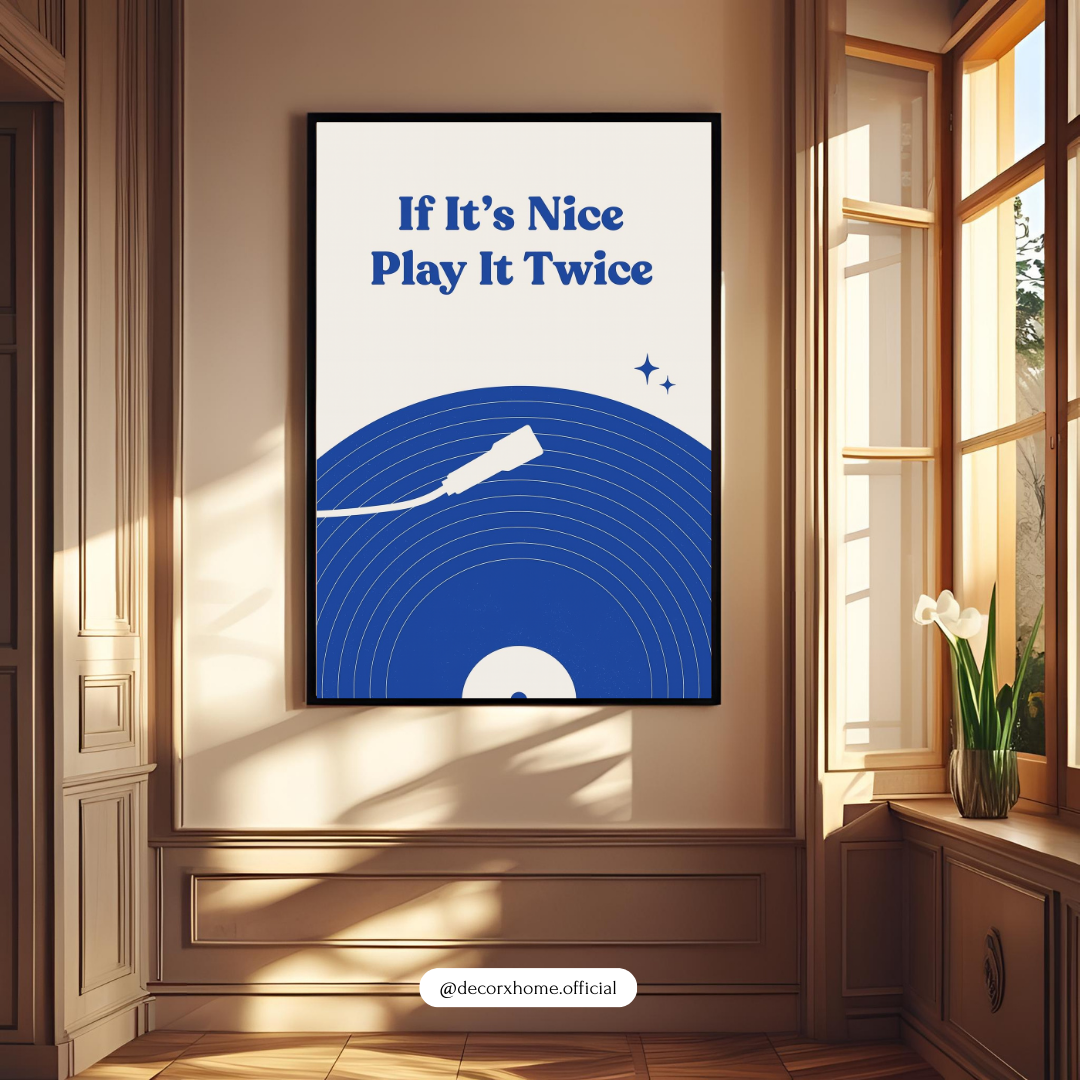 “If It’s Nice, Play It Twice” Music Poster – Minimal Vinyl Record Wall Art