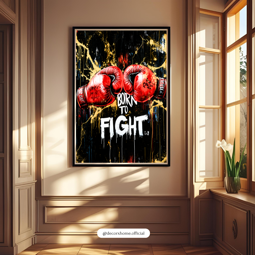 Born to Fight Boxing Gloves Poster | Motivational Sports Wall Art by DecorxHome