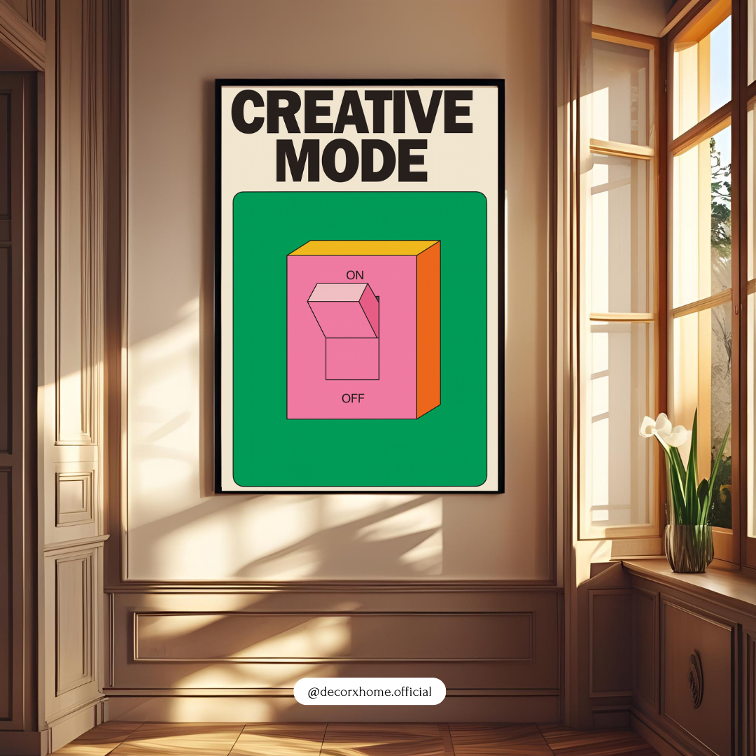 Creative Mode Poster – Colorful Motivational Wall Art for Work & Study Spaces