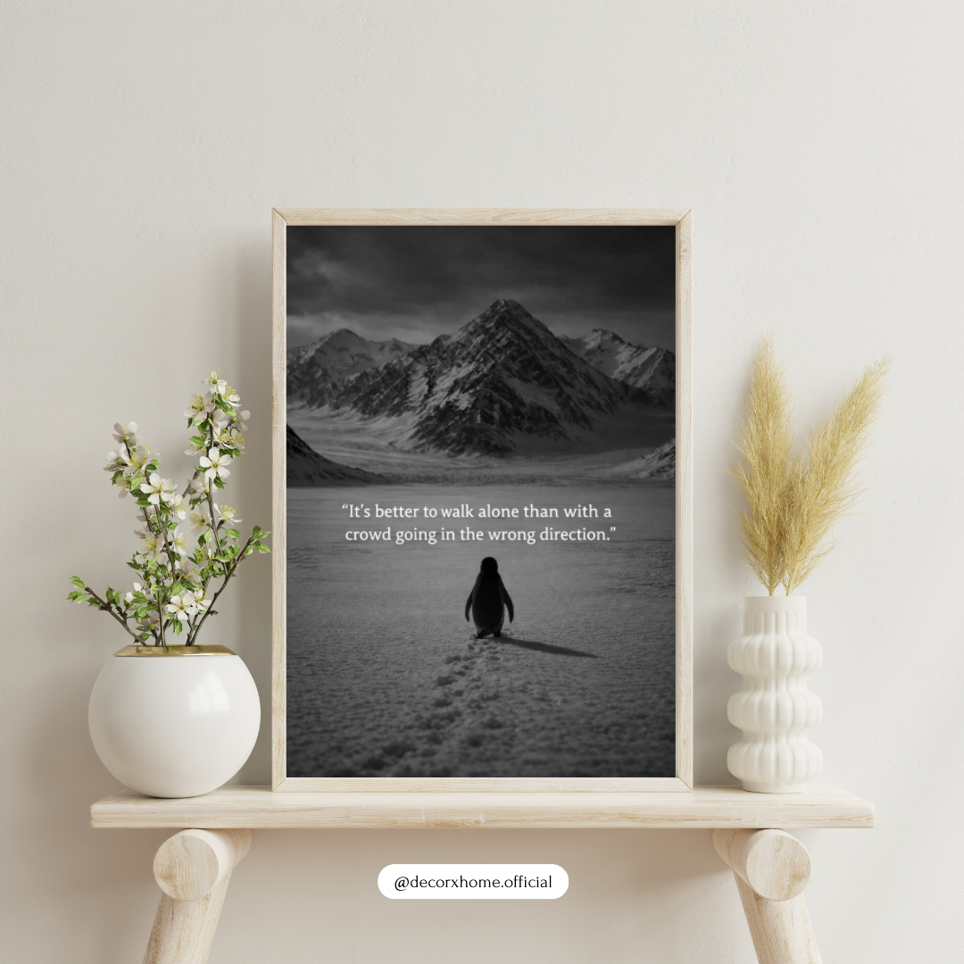 Walk Alone Motivational Poster | Minimalist Penguin Quote Wall Art | Decorxhome