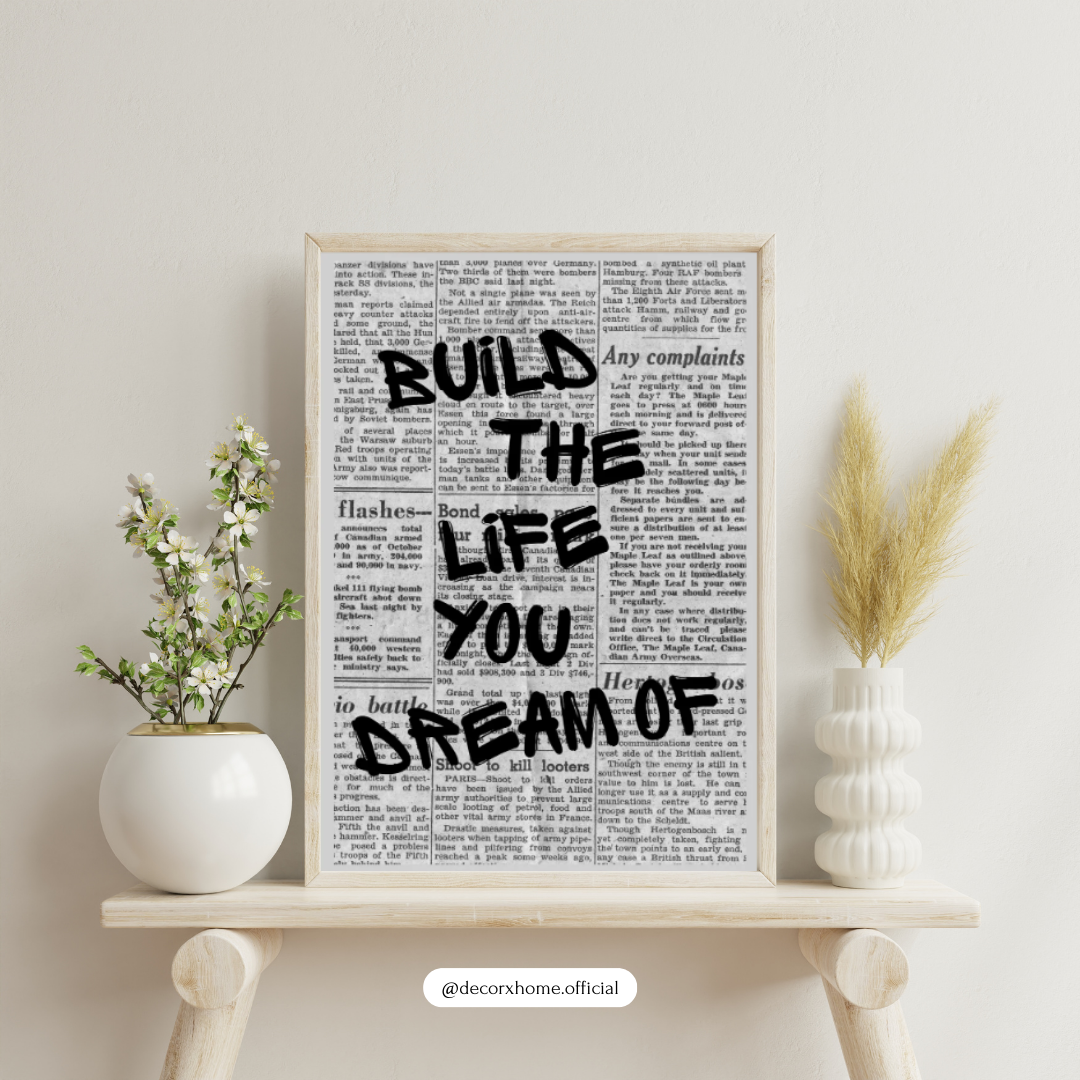“Build the Life You Dream Of” Motivational Newspaper Poster | Decorxhome