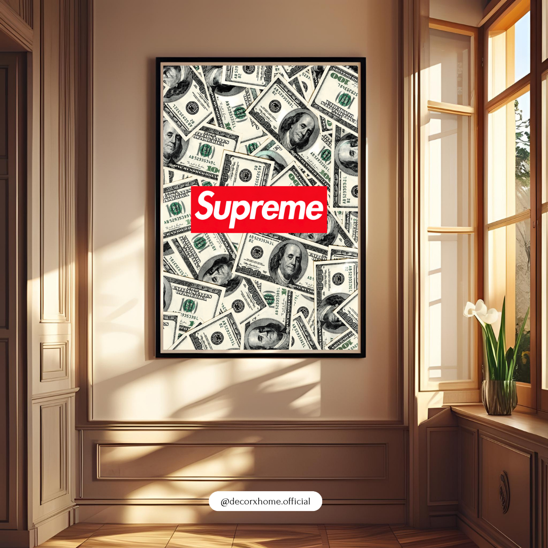 Supreme Money Wall Poster | Luxury Streetwear Aesthetic Wall Art by DecorxHome