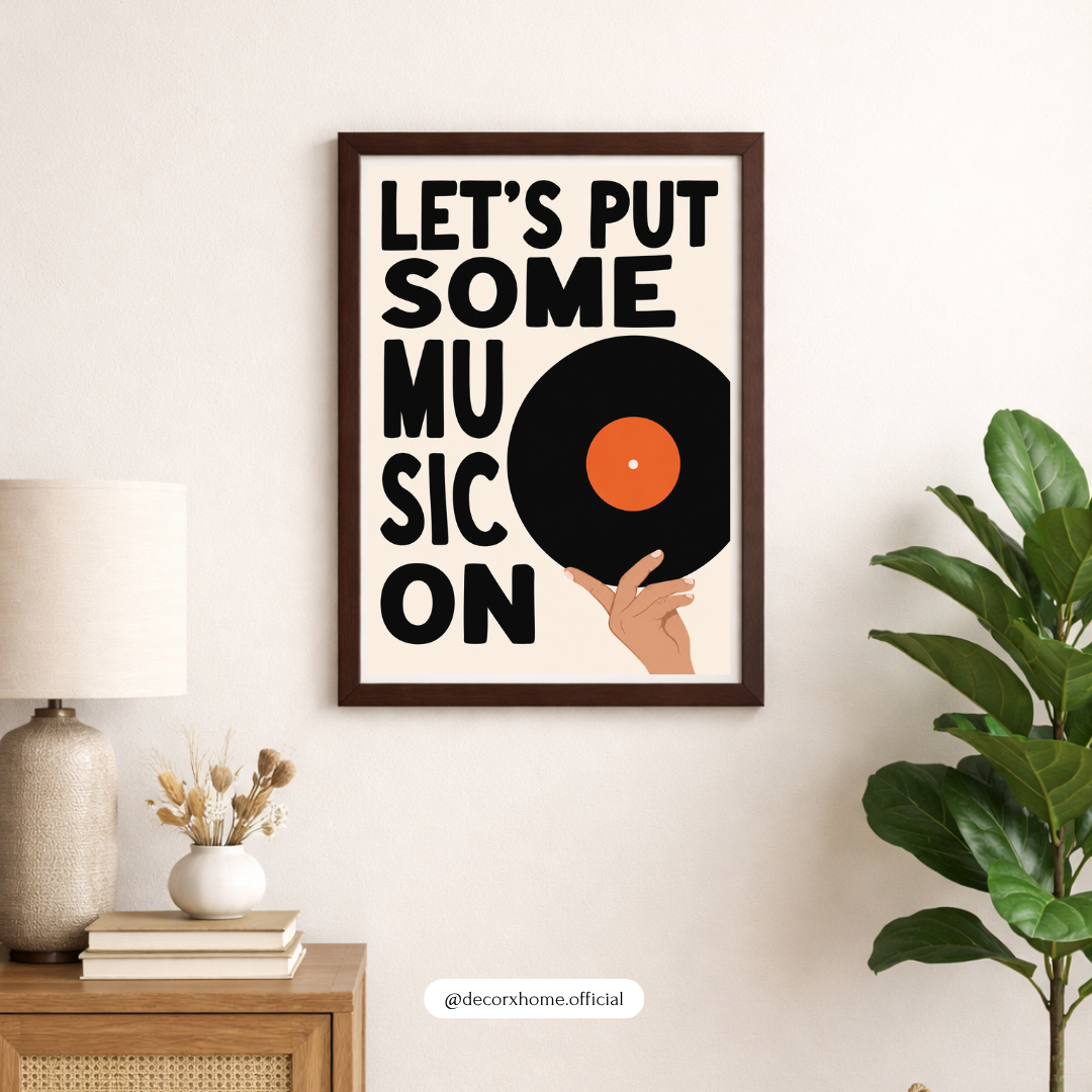 Let's Put Some Music On Wall Art Poster | Minimalist Vinyl Record & Music Lover Decor – Decorxhome