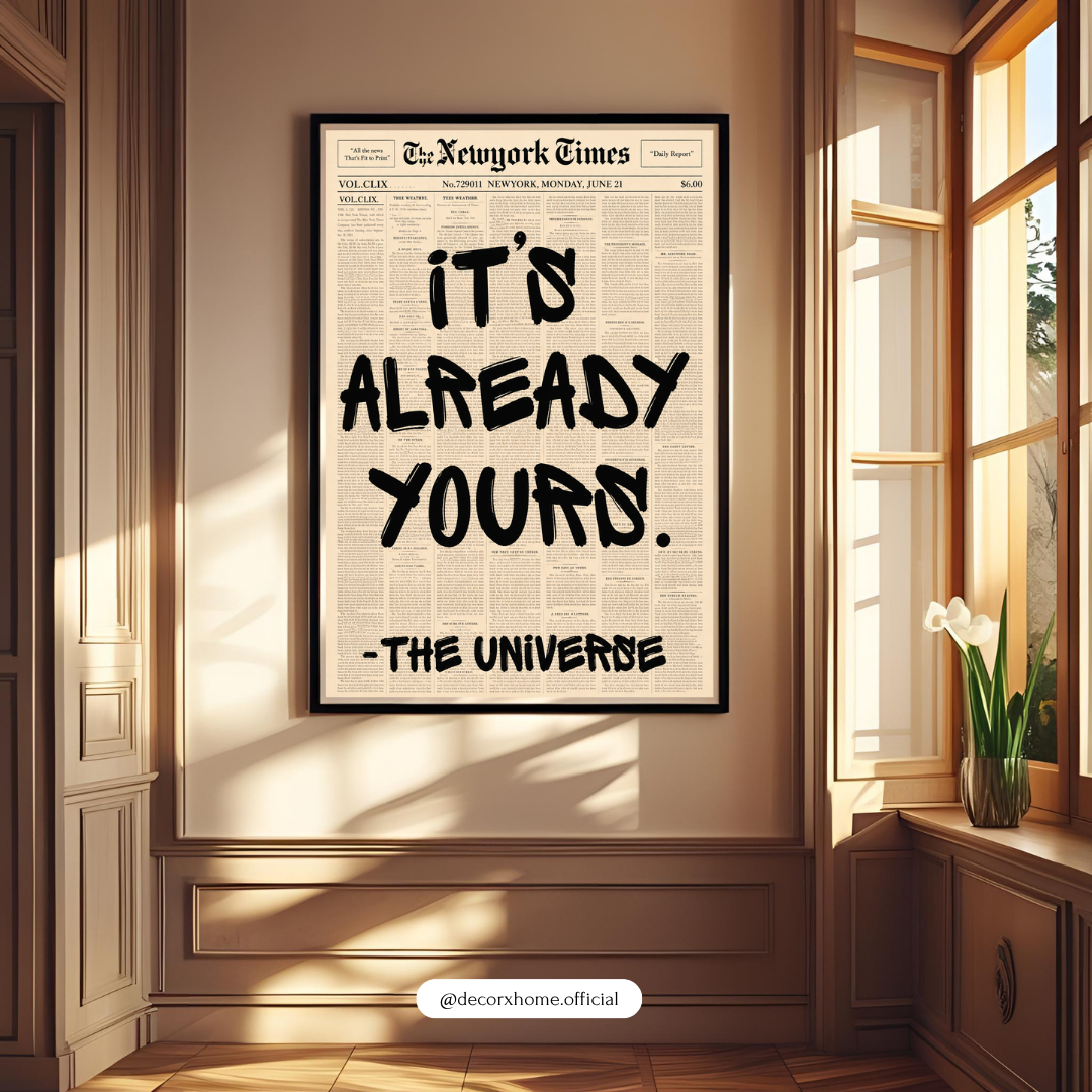 "It's Already Yours" Motivational Typography Poster | Inspirational Newspaper Wall Art by DecorxHome