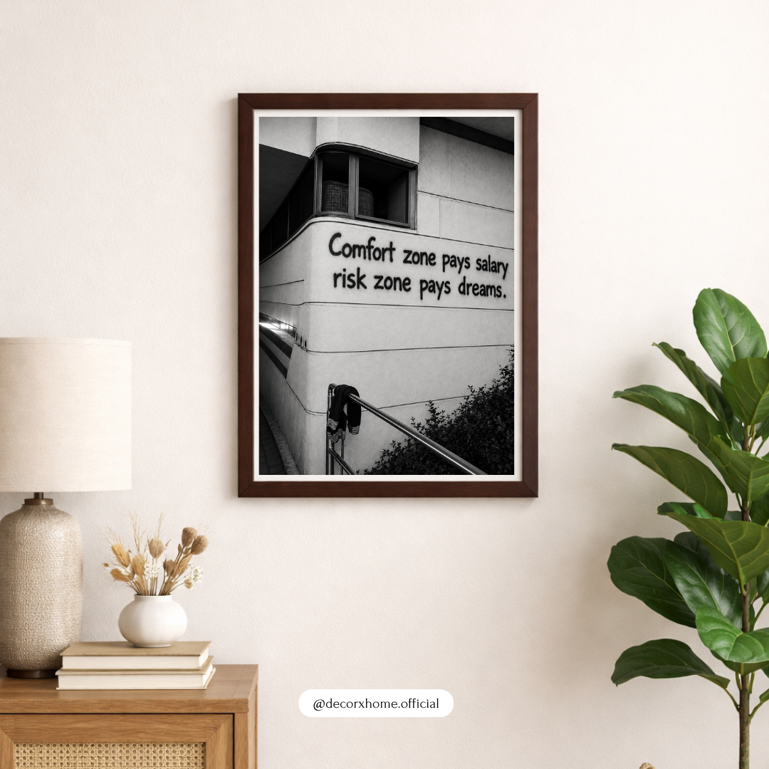 Comfort Zone Pays Salary Risk Zone Pays Dreams | Motivational Quote Wall Art | Inspirational Poster | Decorxhome