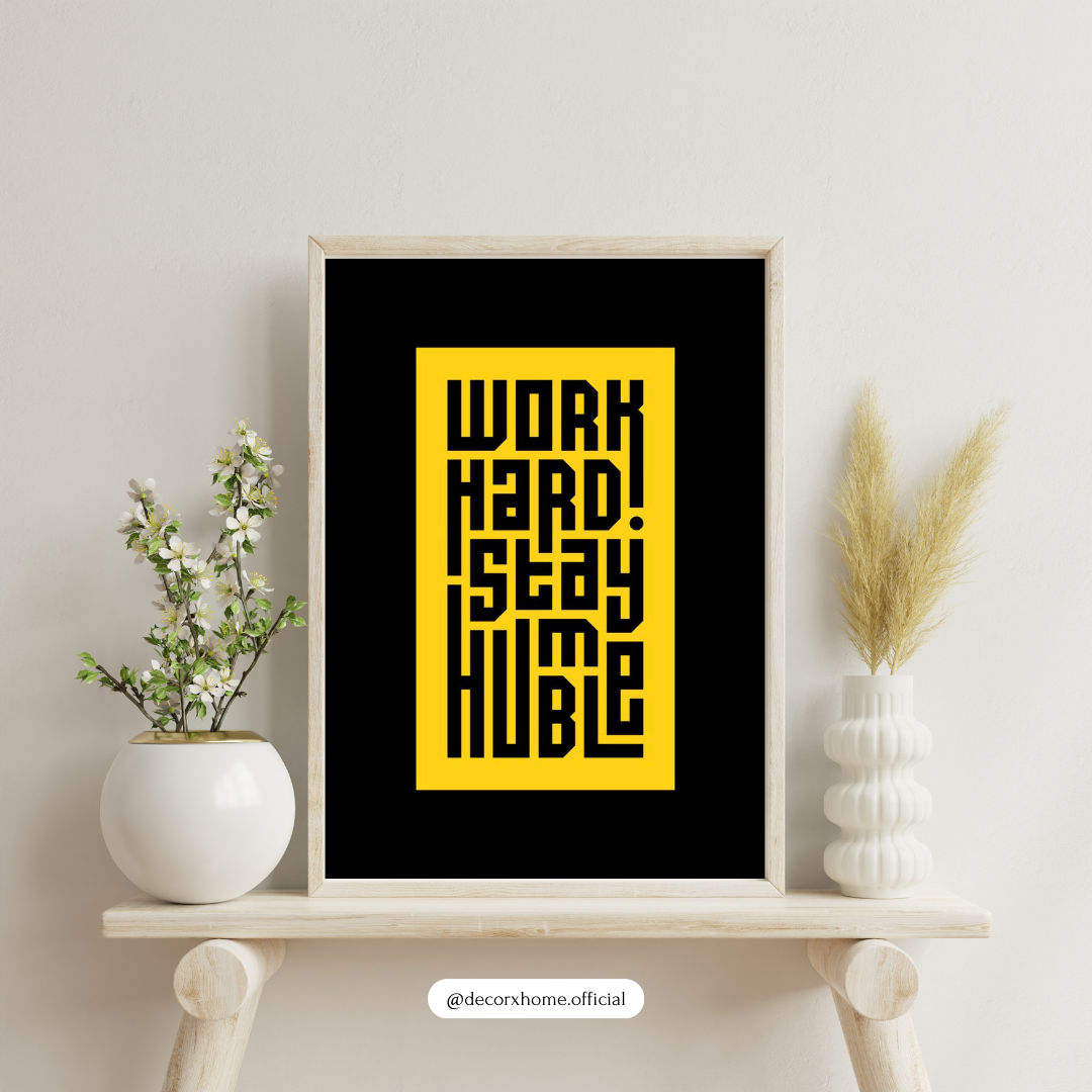 Work Hard Stay Humble – Minimal Typography Motivational Wall Poster