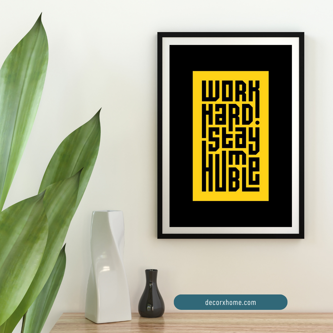 Work Hard Stay Humble – Minimal Typography Motivational Wall Poster